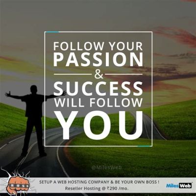  Follow Your Passion: Discover the Path to Success and Fulfillment in the World of Work – An Explosion of Inspiration and Practical Guidance for Career Navigators!